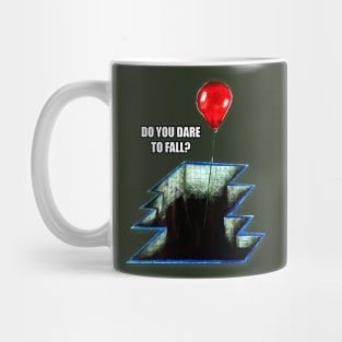 Do you dare to fall? Mug